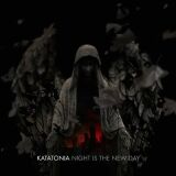 Katatonia - Night Is The New Day